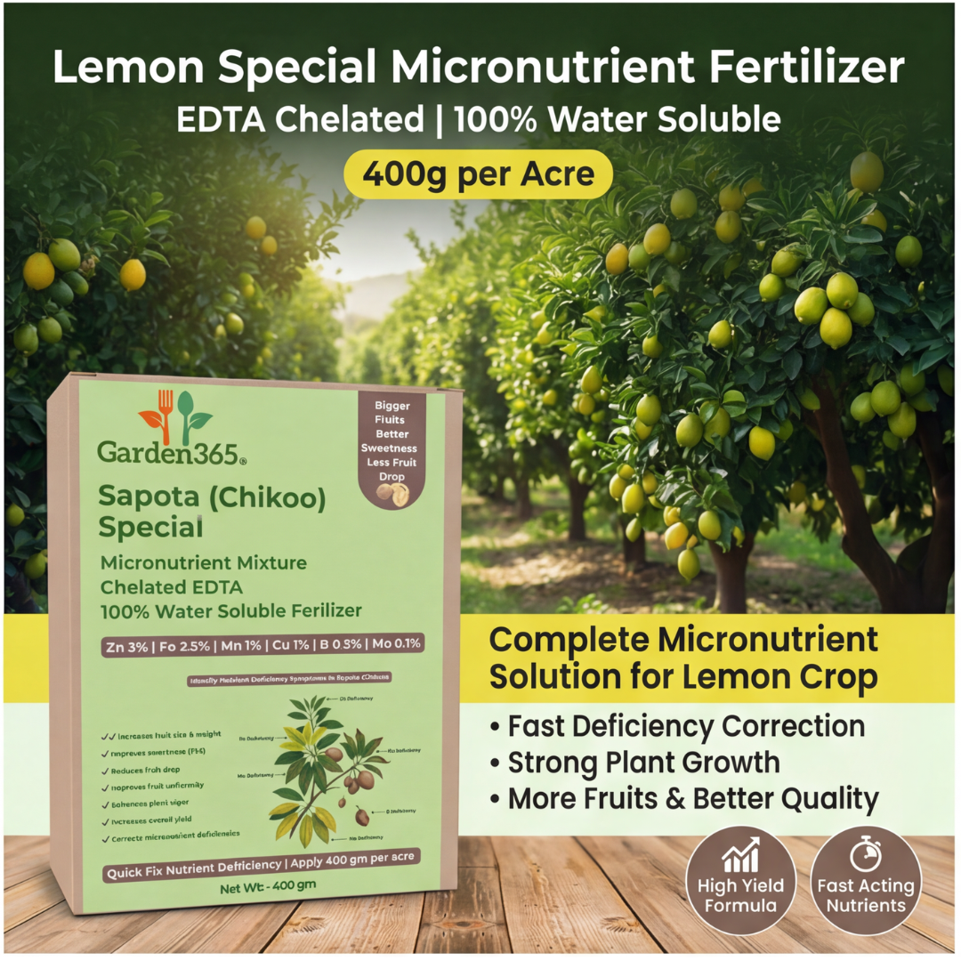 Lemon Special Micronutrient Fertilizer  (नींबू | ನಿಂಬೆ | నిమ్మకాయ | எலுமிச்சை | നാരങ്ങ)  EDTA Chelated 100% Water Soluble Fertilizer – 400g per Acre