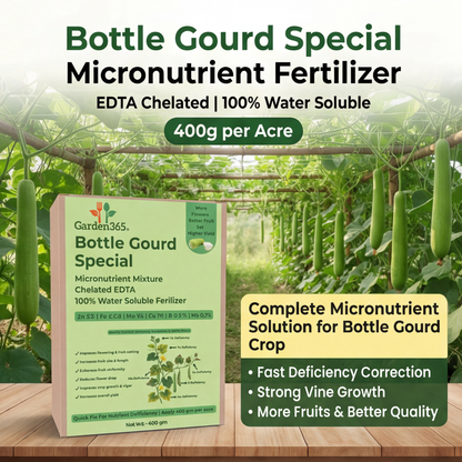 Bottle Gourd Special Micronutrient Fertilizer  (लौकी | ಸೊರೆಕಾಯಿ | సొరకాయ | சுரைக்காய் | ചുരക്ക)  EDTA Chelated 100% Water Soluble Fertilizer – 400g per Acre